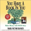 Cover: You Have a Book in You - Gildan Media Corporation