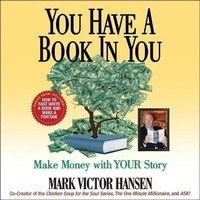 Enlarge image Cover: You Have a Book in You - Gildan Media Corporation