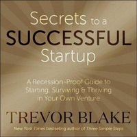 Enlarge image Cover: Secrets to a Successful Startup - Gildan Media Corporation