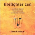 Cover: Firefighter Zen - Gildan Media Corporation