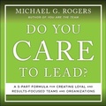 Cover: Do You Care to Lead? Lib/E - Gildan Media Corporation