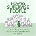 Cover: How to Supervise People - Gildan Media Corporation
