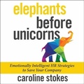 Cover: Elephants Before Unicorns - Gildan Media Corporation