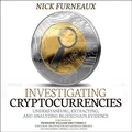 Cover: Investigating Cryptocurrencies - Gildan Media Corporation