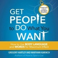 Cover: Get People to Do What You Want - Gildan Media Corporation