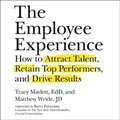 Cover: The Employee Experience Lib/E - Gildan Media Corporation