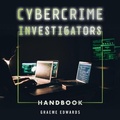 Cover: Cybercrime Investigators Handbook - Gildan Media Corporation