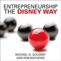 Cover: Entrepreneurship the Disney Way - Gildan Media Corporation