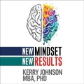 Cover: New Mindset, New Results Lib/E - Gildan Media Corporation