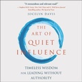 Cover: The Art of Quiet Influence - Gildan Media Corporation