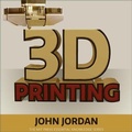 Cover: 3D Printing - Gildan Media Corporation