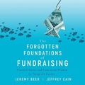 Cover: The Forgotten Foundations of Fundraising - Gildan Media Corporation