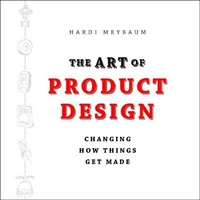 Enlarge image Cover: The Art of Product Design Lib/E - Gildan Media Corporation