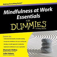 Enlarge image Cover: Mindfulness at Work Essentials for Dummies - Gildan Media Corporation