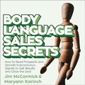 Cover: Body Language Sales Secrets Lib/E - Gildan Media Corporation
