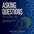 Cover: Asking Questions the Sandler Way Lib/E - Gildan Media Corporation