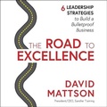 Cover: The Road to Excellence - Gildan Media Corporation