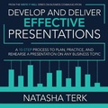 Cover: Develop and Deliver Effective Presentations Lib/E - Gildan Media Corporation