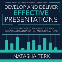 Enlarge image Cover: Develop and Deliver Effective Presentations Lib/E - Gildan Media Corporation