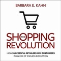 Cover: The Shopping Revolution Lib/E - Gildan Media Corporation