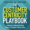 Cover: The Customer Centricity Playbook - Gildan Media Corporation