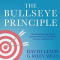 Cover: The Bullseye Principle Lib/E - Gildan Media Corporation