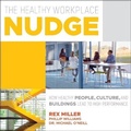 Cover: The Healthy Workplace Nudge - Gildan Media Corporation