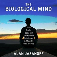 Abbildung von: The Biological Mind - Gildan Media Corporation