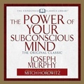 Cover: The Power of Your Subconscious Mind Lib/E - Gildan Media Corporation