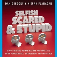 Enlarge image Cover: Selfish, Scared and Stupid - Gildan Media Corporation