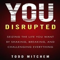 Cover: You, Disrupted - Gildan Media Corporation