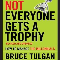 Enlarge image Cover: Not Everyone Gets a Trophy - Gildan Media Corporation