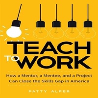 Enlarge image Cover: Teach to Work - Gildan Media Corporation