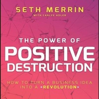 Enlarge image Cover: The Power of Positive Destruction Lib/E - Gildan Media Corporation