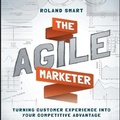 Cover: The Agile Marketer - Gildan Media Corporation