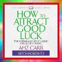 Enlarge image Cover: How to Attract Good Luck - Gildan Media Corporation