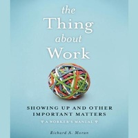 Enlarge image Cover: The Thing about Work - Gildan Media Corporation
