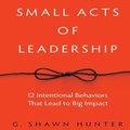 Cover: Small Acts Leadership - Gildan Media Corporation