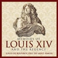 Cover: Memoirs Louis XIV and the Regency - Gildan Media Corporation