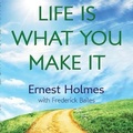 Cover: Life Is What You Make It - Gildan Media Corporation
