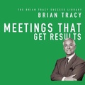 Cover: Meetings That Get Results Lib/E - Ascent Audio