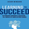 Cover: Learning to Succeed - Gildan Media Corporation