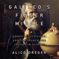 Enlarge image Cover: Galileo's Middle Finger - Gildan Media Corporation