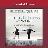 Abbildung von: Mindfulness at Work - Gildan Media Corporation