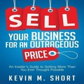 Cover: Sell Your Business for an Outrageous Price Lib/E - Gildan Media Corporation