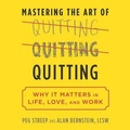 Cover: Mastering the Art of Quitting - Gildan Media Corporation