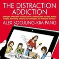 Cover: The Distraction Addiction - Gildan Media Corporation