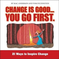 Enlarge image Cover: Change Is Good, You Go First Lib/E - Gildan Media Corporation