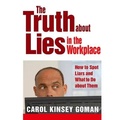 Cover: The Truth about Lies in the Workplace Lib/E - Gildan Media Corporation