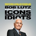 Cover: Icons and Idiots - Gildan Media Corporation